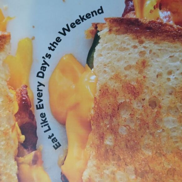 Cookbook - Eat Like Every Day's the Weekend by Joanna Saltz Paperback Soft Cover - Picture 6 of 6